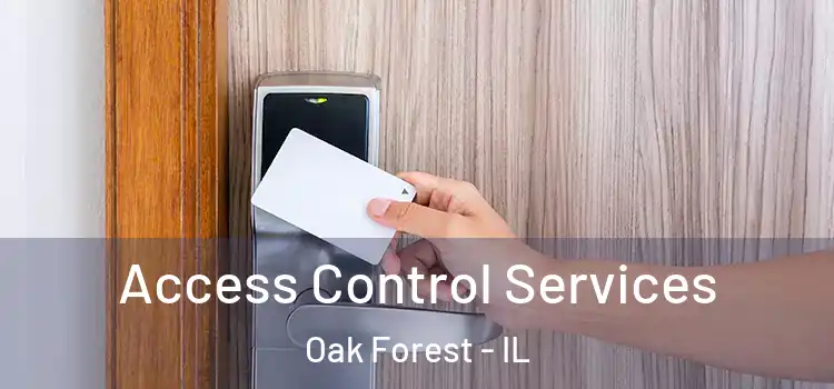 Access Control Services Oak Forest - IL