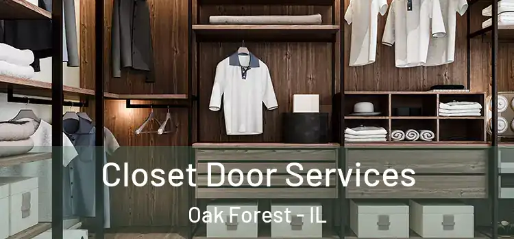 Closet Door Services Oak Forest - IL