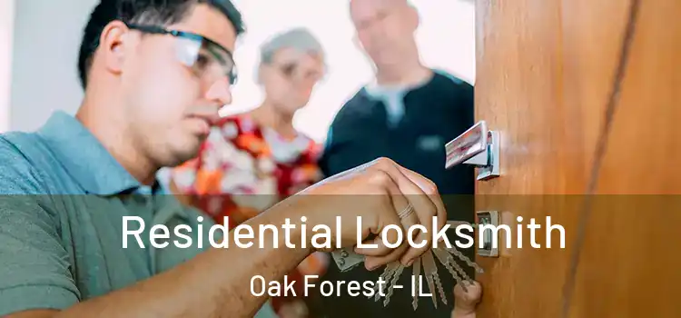 Residential Locksmith Oak Forest - IL